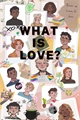 História: What Is Love?