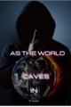 História: As the world caves in (Bade) temporada 2