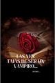 História: Las Ventajas de Ser Un Vampiro...(traduzindo)