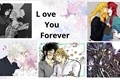 História: Love you forever - ABO