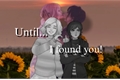 História: Until i found you (Wenclair) (G!P)
