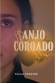 História: Anjo Coroado