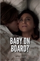 História: Baby On Board?