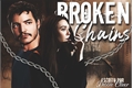 História: Broken Chains