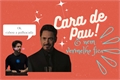 História: Cara de Pau