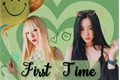 História: First Time - Taeny