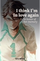 História: I think I&#39;m in love again (Oikawa Tooru - Trilogia)