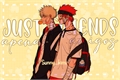 História: Just Friends - Kiribaku