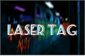 História: Laser Tag