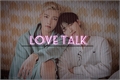História: Love Talk - SeongJoong