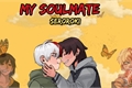 História: My soulmate - Seroroki