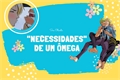 História: &quot;Necessidades&quot; de um &#244;mega