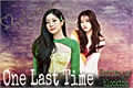 História: One Last Time - (SaiDa - G!P)