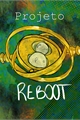 História: Projeto Reboot (Sebastian Sallow x Fem!OC)