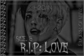 História: R.I.P: LOVE - Side B (Fanboy - Hongjoong)