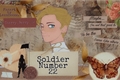 História: Soldier Number 22
