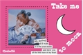 História: Take me to moon - Jongsang