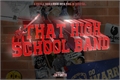 História: That High School Band