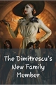 História: The Dimitrescu&#39;s New Family Member