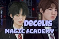 História: Decelis, Magic Academy ( SUNSUN )