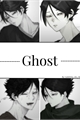 História: Ghost -- Rintarou Suna