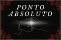 História: Ponto Absoluto