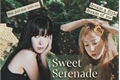 História: Sweet Serenade - Taeny