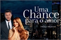 História: Uma chance para o amor