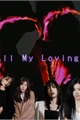 História: All My Loving