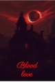 História: Blood Love