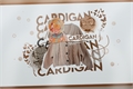 História: Cardigan