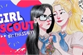 História: Girl Scout - Lipsoul