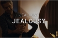 História: Jealousy, jealousy