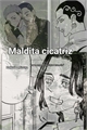 História: &quot;Maldita Cicatriz&quot; (Mitsuya x Hakkai)