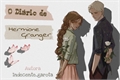 História: O Di&#225;rio de Hermione Granger - Dramione