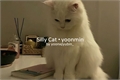 História: Silly Cat (Yoonmin)