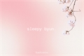 História: Sleepy Byun.
