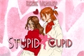 História: Stupid Cupid