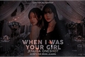 História: When I Was Your Girl - JenLisa