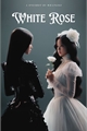 História: White Rose (Jensoo)