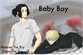 História: Baby Boy- Bajifuyu
