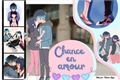 História: Chance en amour (Lukanette)