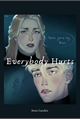 História: Everybody Hurts - Draco Malfoy