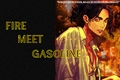 História: Fire Meet Gasoline - Keisuke Baji