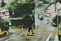 História: In The End - Oneshot