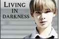 História: Living In Darkness -- Ni-Ki ENHYPEN