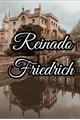 História: Reinado Friedrich - Lost Canvas