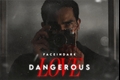 História: Dangerous Love - Sterek