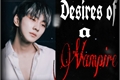 História: Desires of a Vampire -- Jungwon