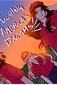 História: Fuc!ng America&#39;s Dreams!!!!